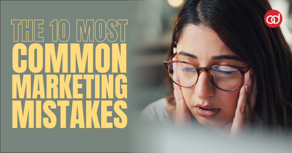 The 10 Most Common Marketing Mistakes - AdSerts, Inc.