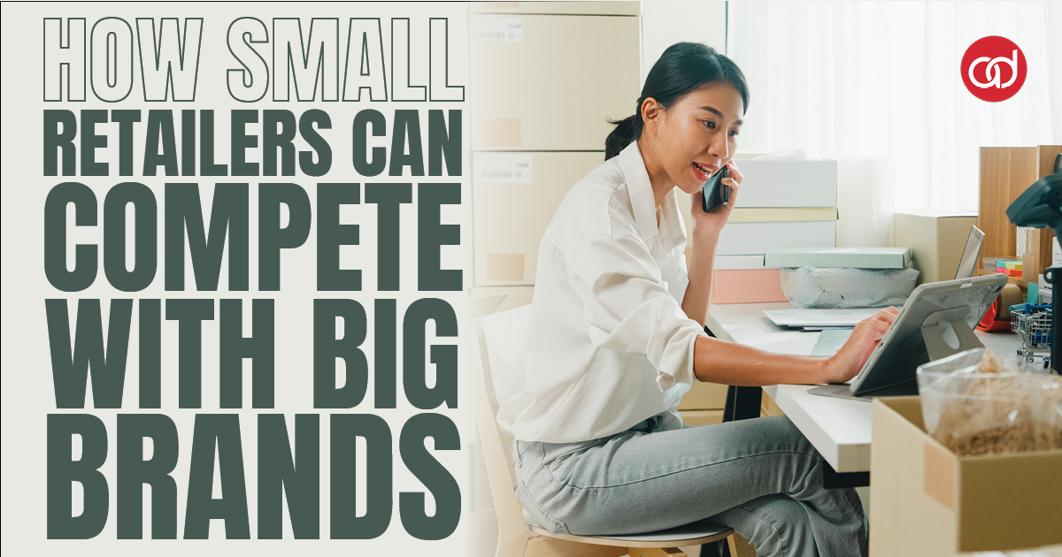 How Small Retailers Can Compete with Big Brands - AdSerts, Inc.