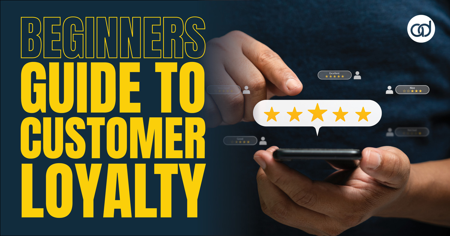 Beginners Guide to Customer Loyalty - AdSerts, Inc.