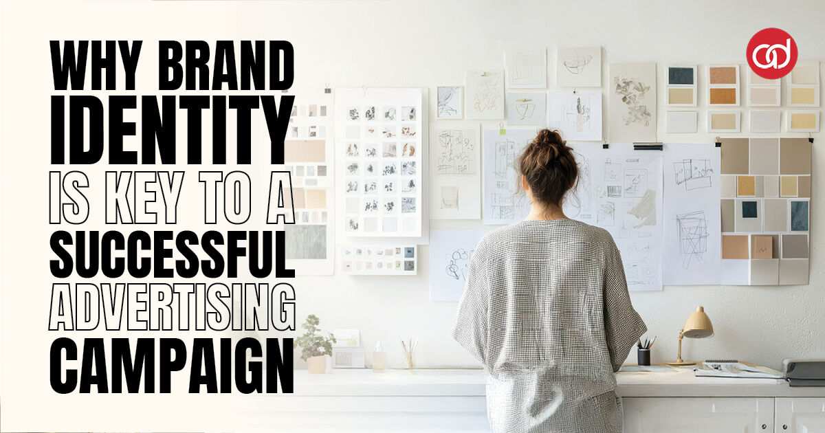 Why Brand Identity is Key to a Successful Campaign - AdSerts, Inc.