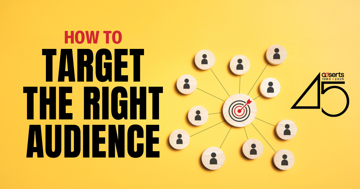 How to Target the Right Audience - AdSerts, Inc.