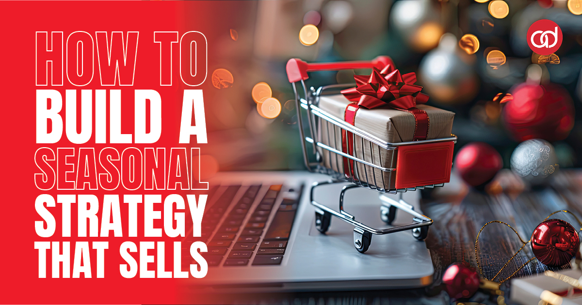 How to Build a Seasonal Ad Strategy That Sells - AdSerts, Inc.
